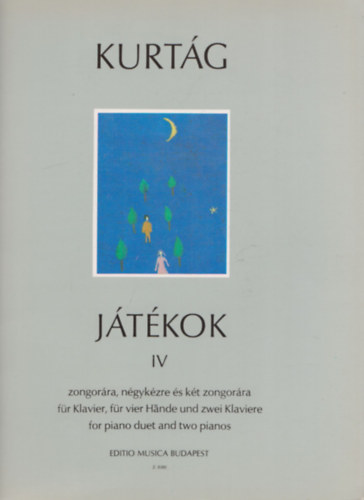 Kurt�g Gy�rgy - J�t�kok IV. (Zongor�ra, n�gyk�zre �s k�t zongor�ra - f�r Klavier, f�r vier Hande und zwei Klaviere - for Piano duet and two pianos)