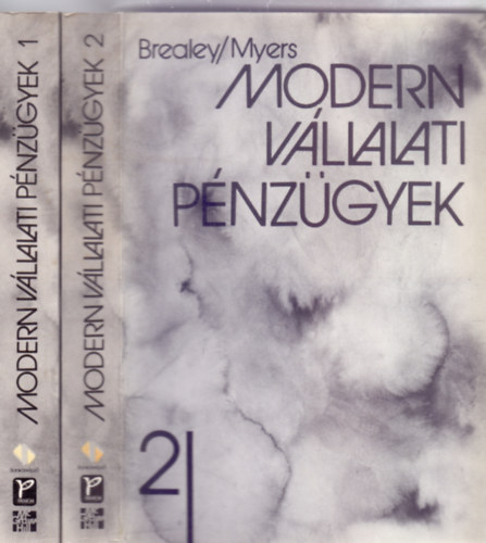 Szerkesztette: Sulyok-Pap M�rta Brealey/Myers - Modern v�llalati p�nz�gyek 1-2. (M�sodik, jav�tott kiad�s)