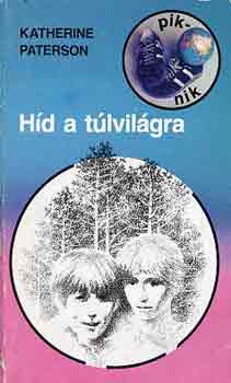 Katherine Paterson - H�d a t�lvil�gra