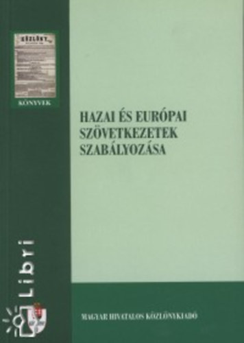 Kiss Elemr - Hazai s eurpai szvetkezetek szablyozsa