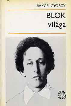 Bakcsi Gy�rgy - Blok vil�ga