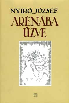 Nyírő József - Arénába űzve