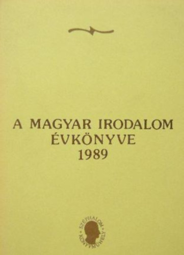 P�link�s Gy�rgy-szerkesztette - A magyar irodalom �vk�nyve (1989)