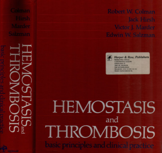 Jack Hirsh Robert W. Colman - Hemostasis and Thrombosis.