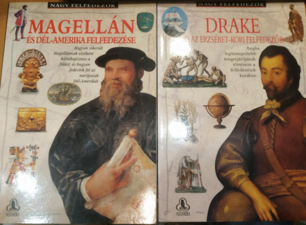 2 db Nagy felfedezők: Magellán és Dél-Amerika felfedezése + Drake és az Erzsébet-kori felfedezők