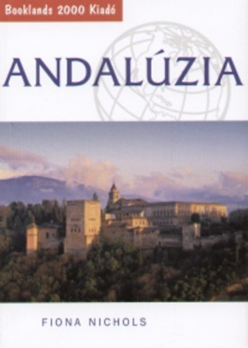 Fiona Nichols - Andalúzia (Booklands 2000)