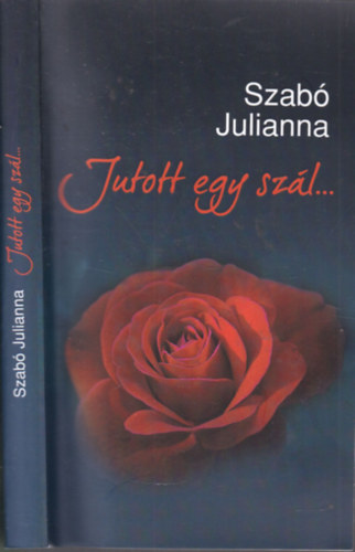 Szab� Julianna - Jutott egy sz�l...