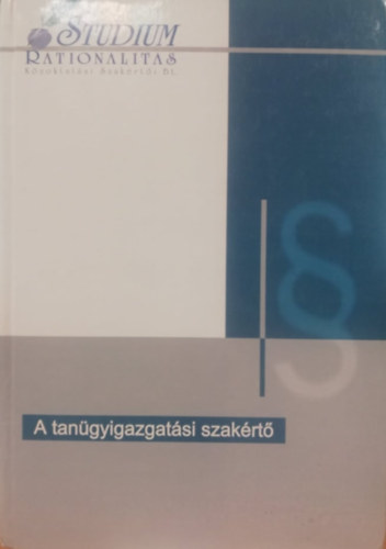 Toperczer Zsolt - A tangyigazgatsi szakrt (Studium Rationalitas)