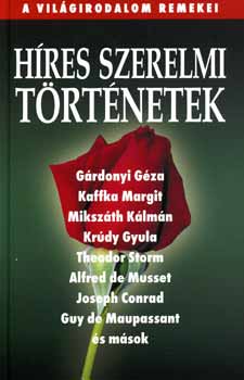 Tóth Emese (szerk.) - Híres szerelmi történetek
