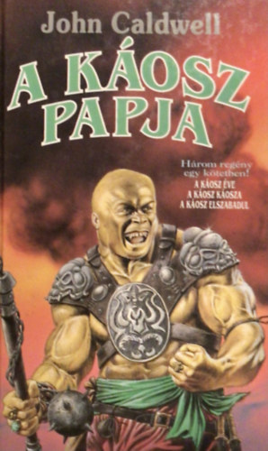 John Caldwell - A K�osz papja (3 kisreg�ny)