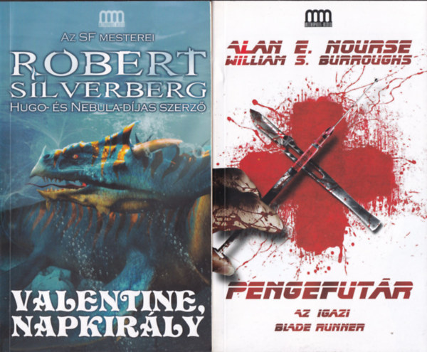 Alan E. Nourse, William S. Burroughs Robert Silvenberg - 2 db. Galaktika fantasztikus knyvek (Valentine, Napkirly + Pengefutr)