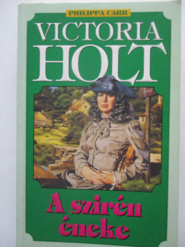 Victoria Holt - A szirén éneke