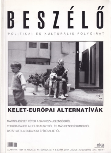 Mink Andr�s - Besz�l� - Politikai �s kultur�lis foly�irat - 2007. j�lius-augusztus