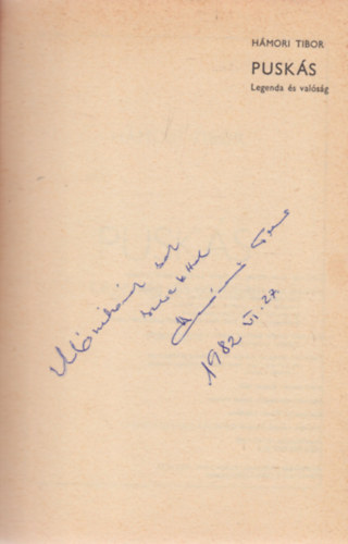 H�mori Tibor - Pusk�s- Legenda �s val�s�g (a szerz� �ltal dedik�lt)