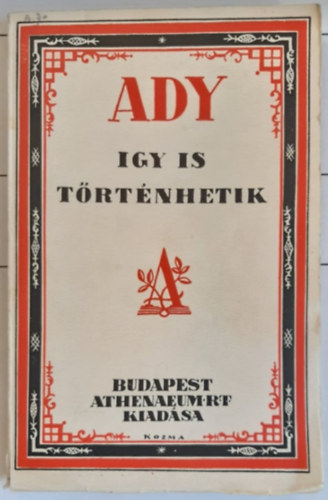 Ady - Igy is t�rt�nhetik