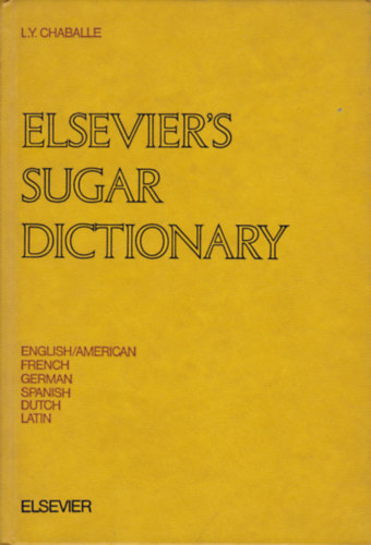 L.Y.Chaballe - Elsevier's Sugar Dictionary