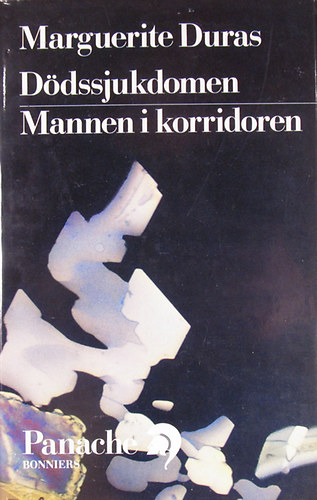 Marguerite Duras - Ddssjukdomen - Mannen i korridoren