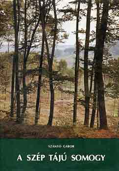 Sz�nt� G�bor - A sz�p t�j� Somogy