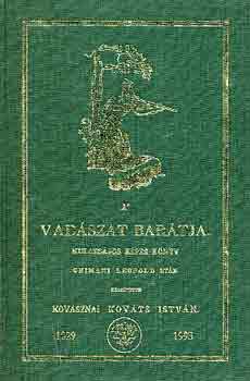 Kov�sznai Kov�ts Istv�n - A' vad�szat bar�tja