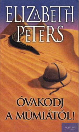Elizabeth Peters - �vakodj a m�mi�t�l!