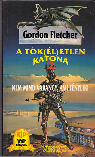 Gordon Fletcher - A t�k(�l)etlen katona 2.