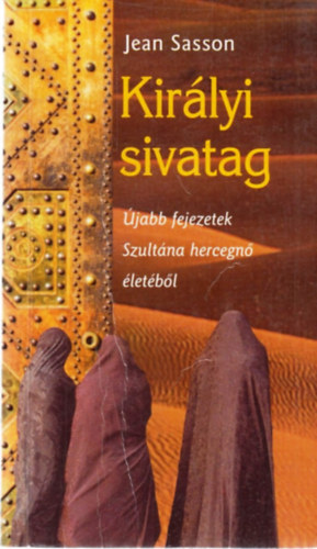 Jean Sasson - Kirlyi sivatag