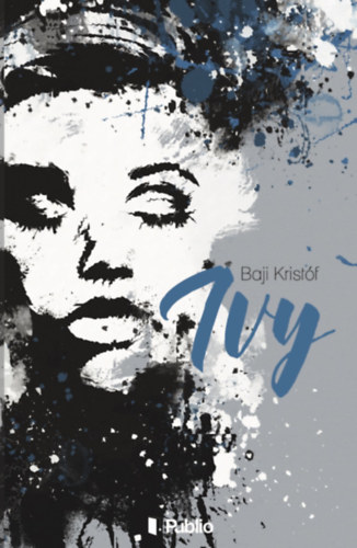 Baji Krist�f - Ivy
