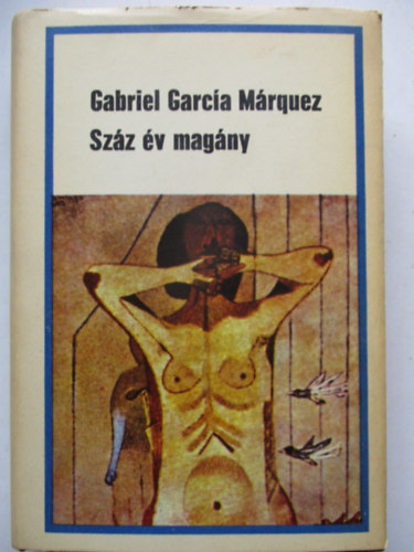Gabriel Garca Mrquez - Szz v magny