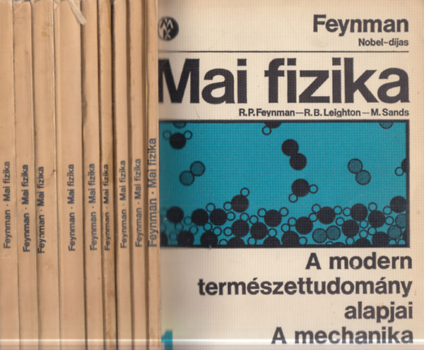 R. P. Feynman - R. B. Leighton - M. Sands - Mai fizika 1-9.