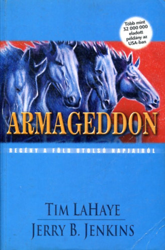 Tim- Jenkins, Jerry B. LaHaye - Armageddon - Regny a Fld utols napjairl