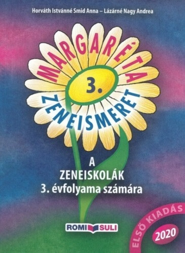 Lzrn Nagy Andrea Horvth Istvnn - MARGARTA -ZENEISMERET 3. (RO-MOK/3)