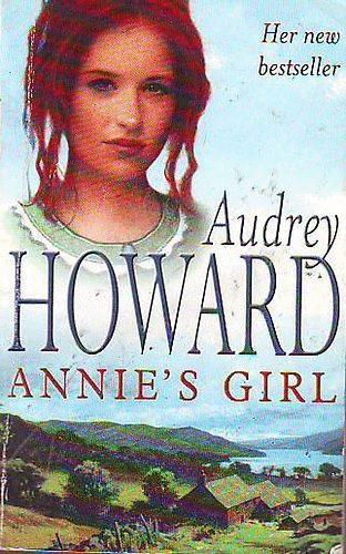 Audrey Howard - Annie's Girl