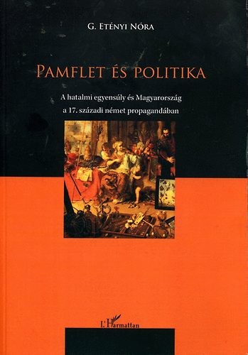 G. Etényi Nóra - Pamflet és politika
