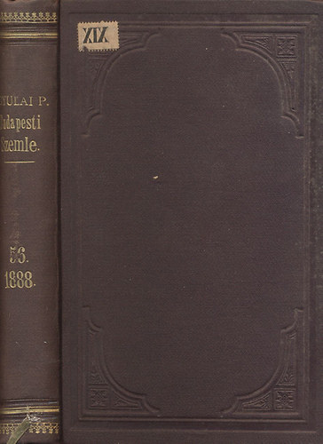 Gyulai Pl   (szerk.) - Budapesti Szemle 56. ktet 1888. (142., 143.,144. szm)