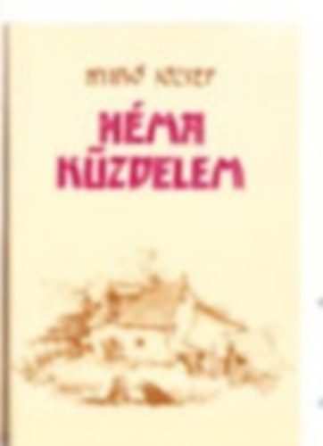 Nyirő József - Madéfalvi veszedelem + A sibói bölény