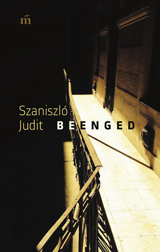 Szaniszló Judit - Beenged