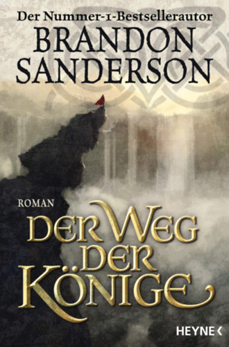 Brandon Sanderson - Der Weg der Könige - Die Sturmlicht-Chroniken 01