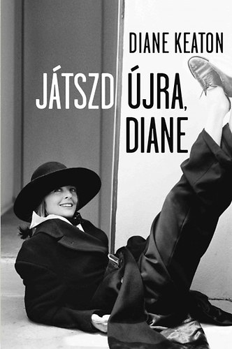 Diane Keaton - J�tszd �jra, Diane