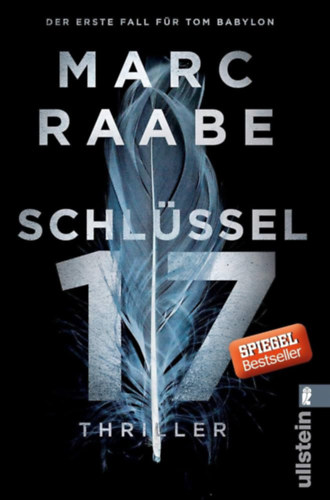 Marc Raabe - Schlüssel 17