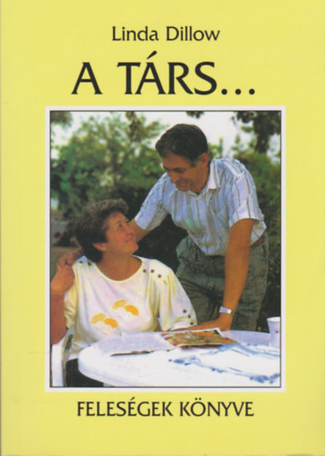 Linda Dillow - A társ... (feleségek könyve)