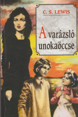 C. S. Lewis - A var�zsl� unoka�ccse