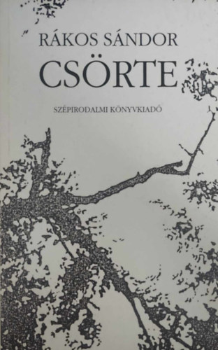 Rkos Sndor - Csrte