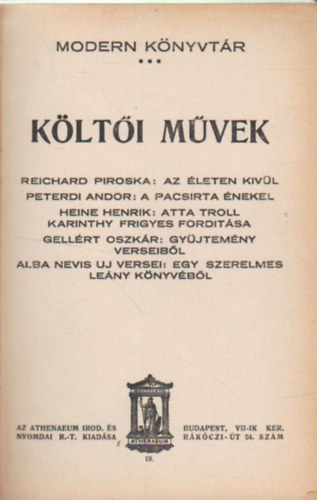 Henrik Heine, Gellrt Oszkr, Alba Nevis Peterdi Andor - Modern Knyvtr- klti mvek II. ; 5 m egyben.   ( Magyar Kltk VII. )