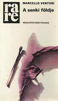 Marcello Venturi - A senki f�ldje