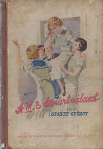 Szondy György - A III. B. tanárt választ