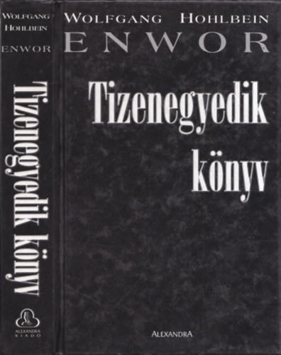 Wolfgang Hohlbein; Dieter Winkler - Enwor - A Tizenegyedik k�nyv