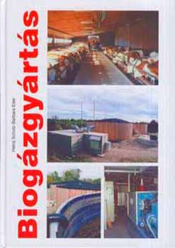Heinz, Barbara Eder Schulz - Biogázgyártás