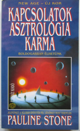 Pauline Stone - Kapcsolatok, asztrolgia, karma