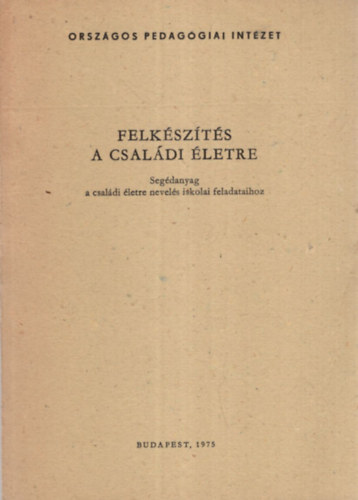 G�l Erzs�bet - Felk�sz�t�s a csal�di �letre