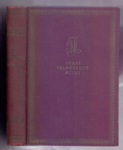 J�kai M�r - Az el�tkozott csal�d - A bar�tfalvi l�vita (Illusztr�lt kiad�s - Boz�ky M�ria rajzaival)